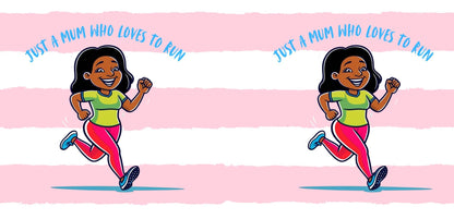 Just a Mum Who Loves to Run Mug: Pink Stripe Ceramic Running Gift